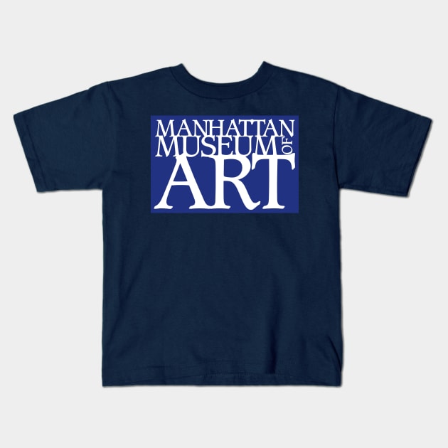 Manhattan Museum of Art Sign Kids T-Shirt by GB World Hub